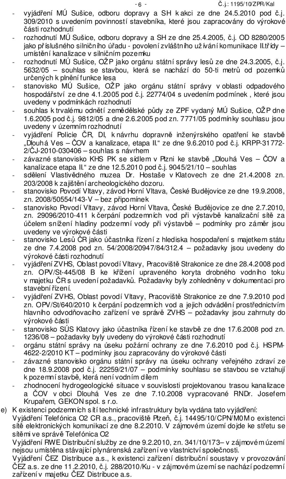 třídy umístění kanalizace v silničním pozemku - rozhodnutí MÚ Sušice, OŽP ja