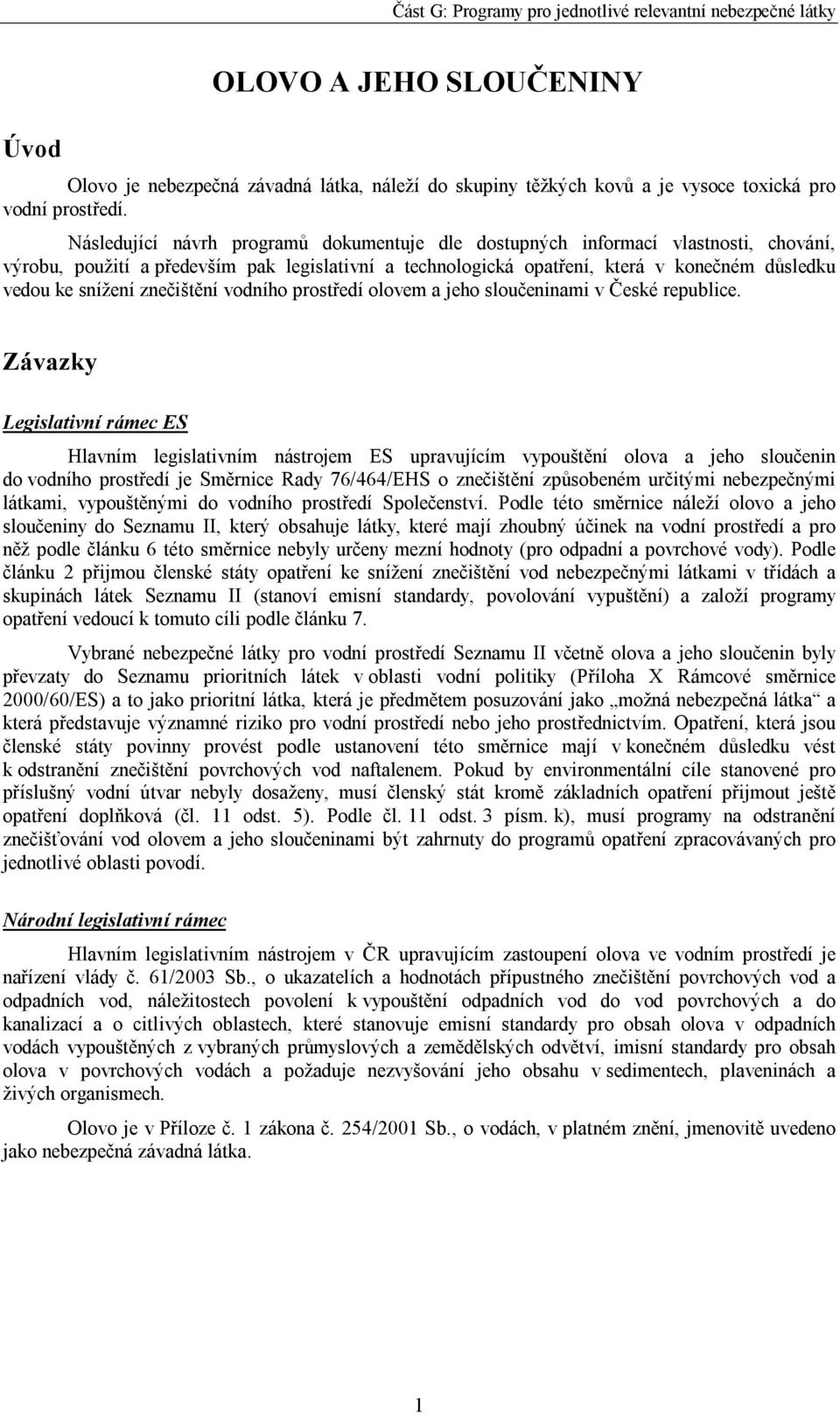 znečištění vodního prostředí olovem a jeho sloučeninami v České republice.