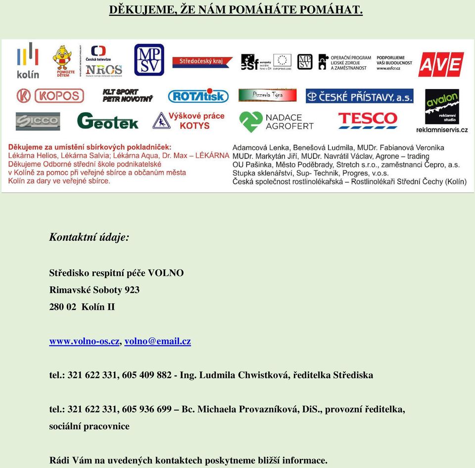 cz, volno@email.cz tel.: 321 622 331, 605 409 882 - Ing.