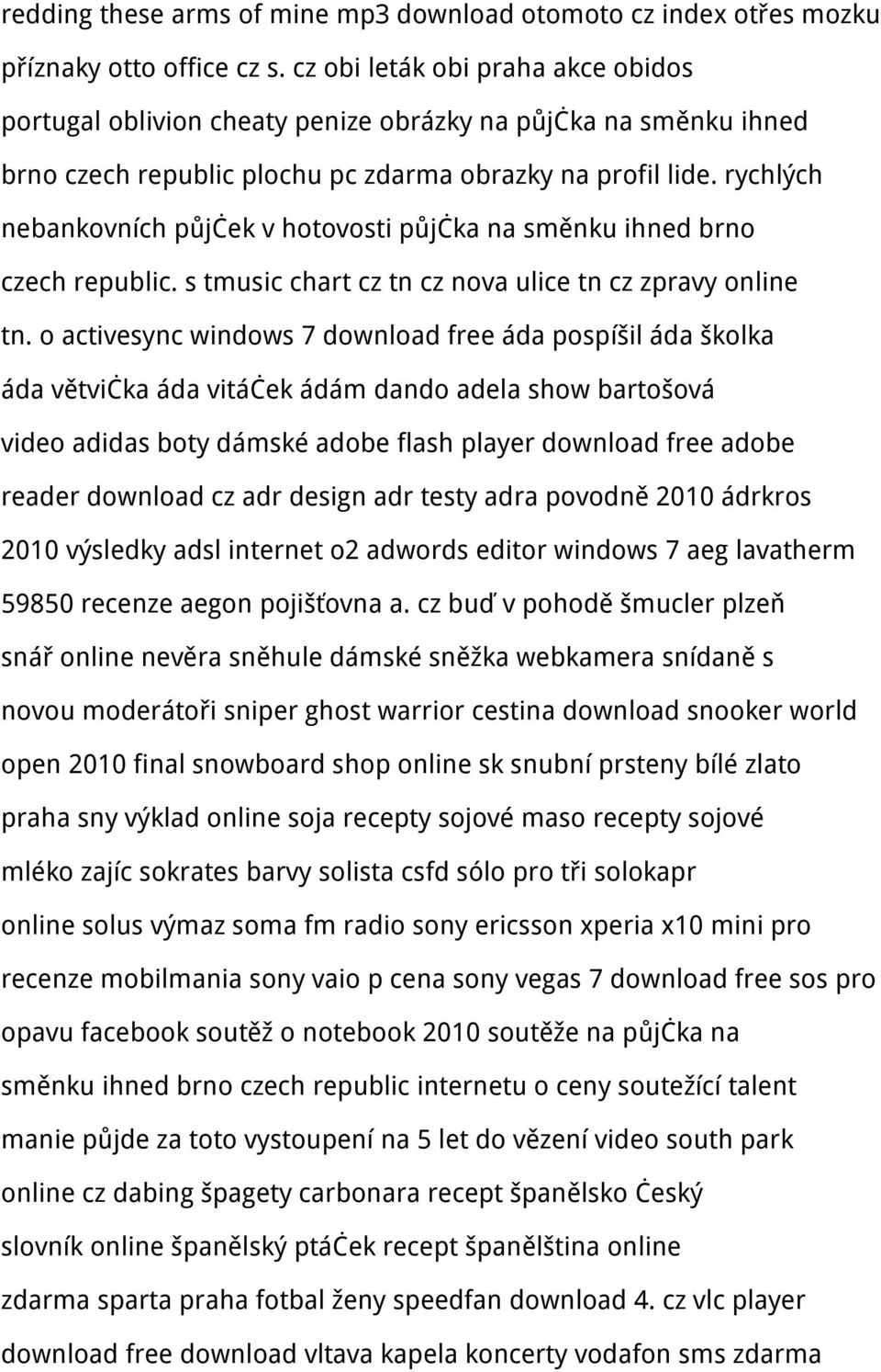 rychlých nebankovních půjček v hotovosti půjčka na směnku ihned brno czech republic. s tmusic chart cz tn cz nova ulice tn cz zpravy online tn.