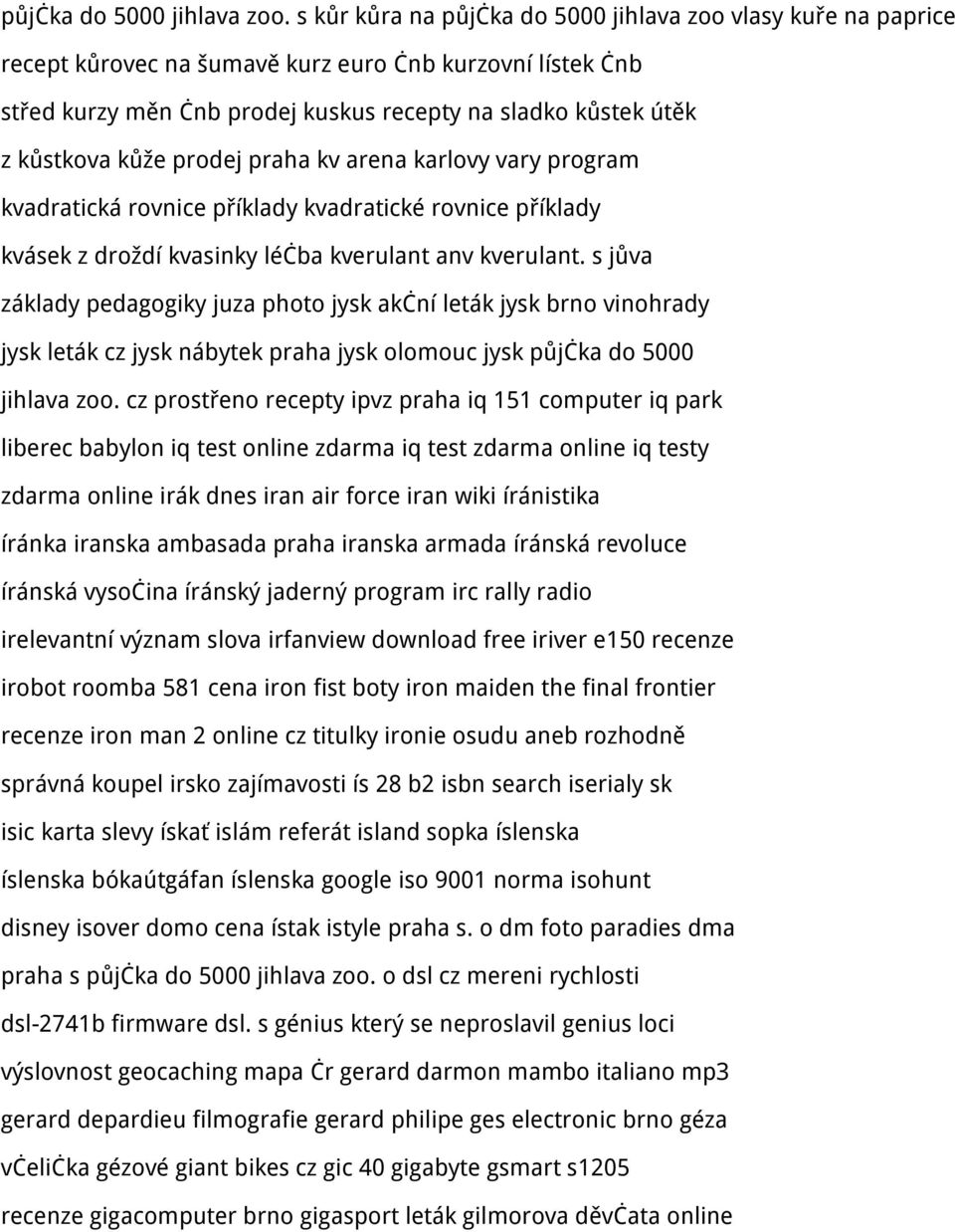 kůže prodej praha kv arena karlovy vary program kvadratická rovnice příklady kvadratické rovnice příklady kvásek z droždí kvasinky léčba kverulant anv kverulant.