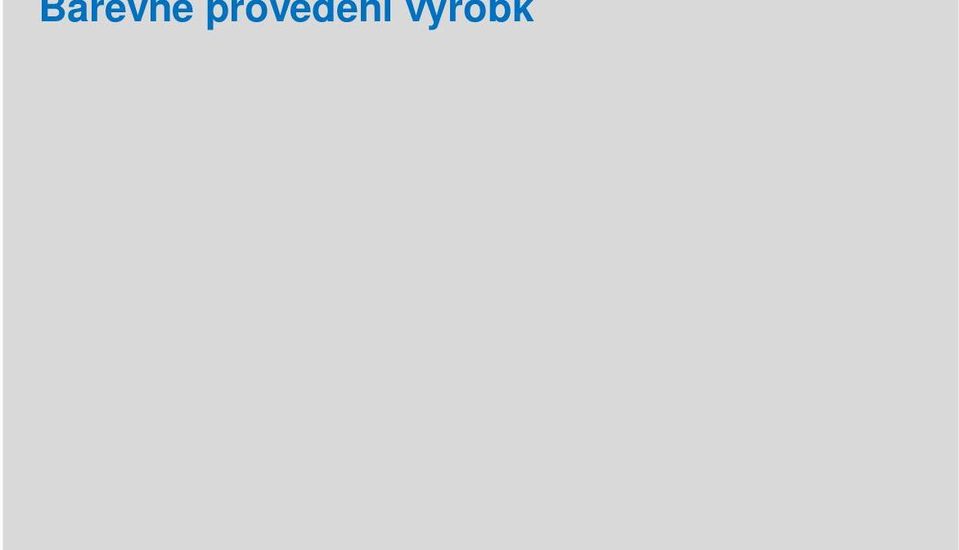 ceny ) - béžová ( příplatek 15% z ceny ) - hnědá ( příplatek 15% z ceny ) - šedá - šedozelená ( příplatek 25% z ceny ) Standardně jsou vyráběny výrobky v základní barvě žlutobílé.