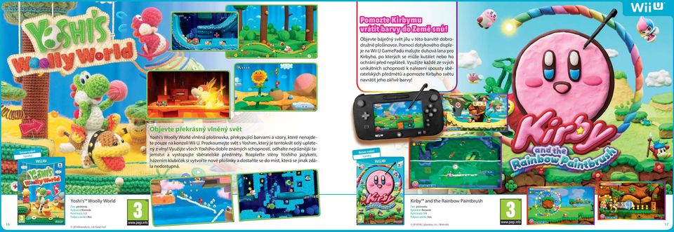 Využijte každé ze svých unikátních schopností k nalezení spousty sběratelských předmětů a pomozte Kirbyho světu navrátit jeho zářivé barvy!