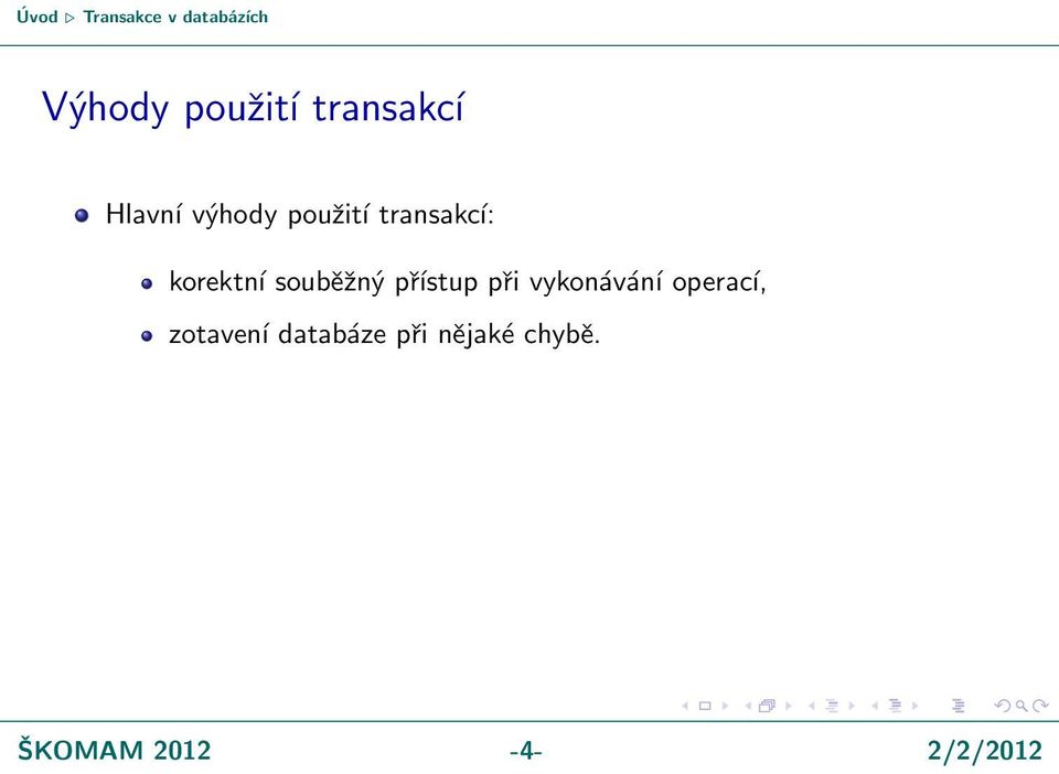 korektní souběžný přístup při vykonávání