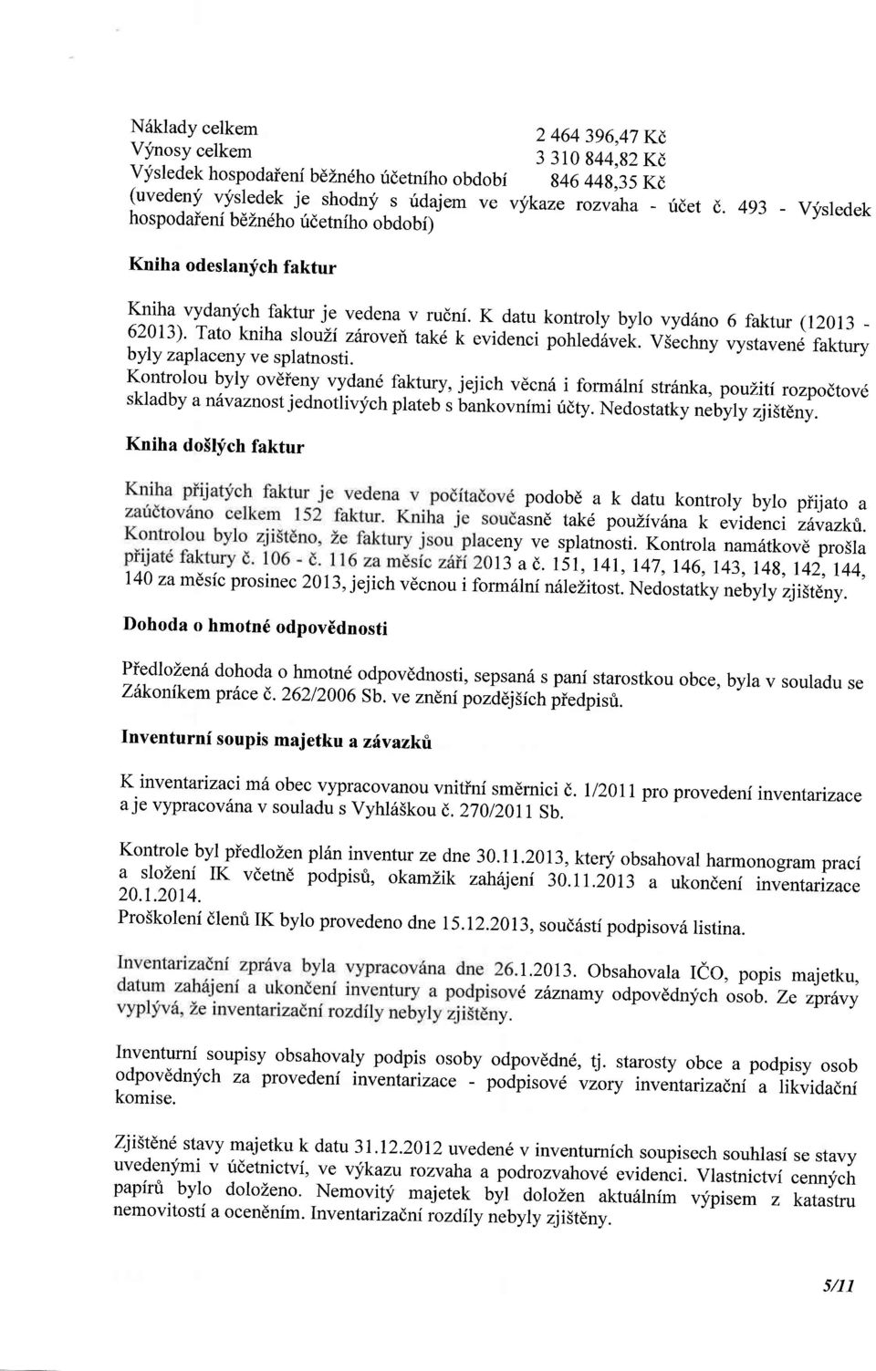 493 - Vfsledek Kniha vydanych faktur je vedena v rudni. K datu 62013). Tato kniha slouzf zfuovei takd k evidenci kontroly bylo vyd6no 6 faktur fl2013 - pohled6vek.