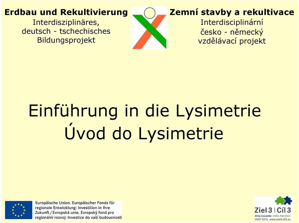 rekultivace Interdisciplinární česko - německý