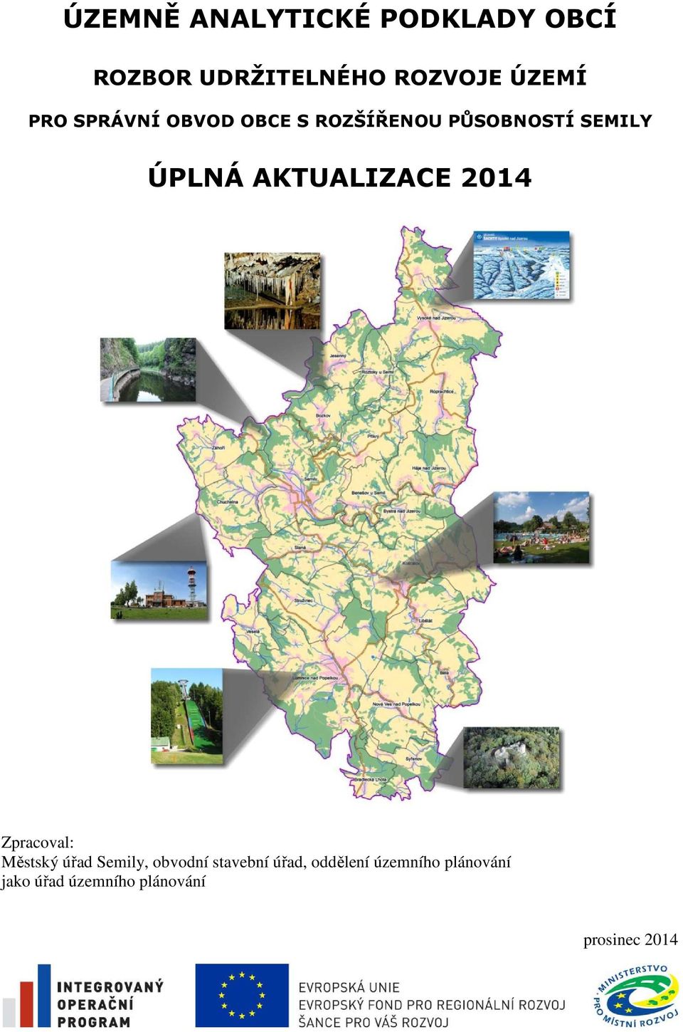 AKTUALIZACE 2014 Zpracoval: Městský úřad Semily, obvodní stavební