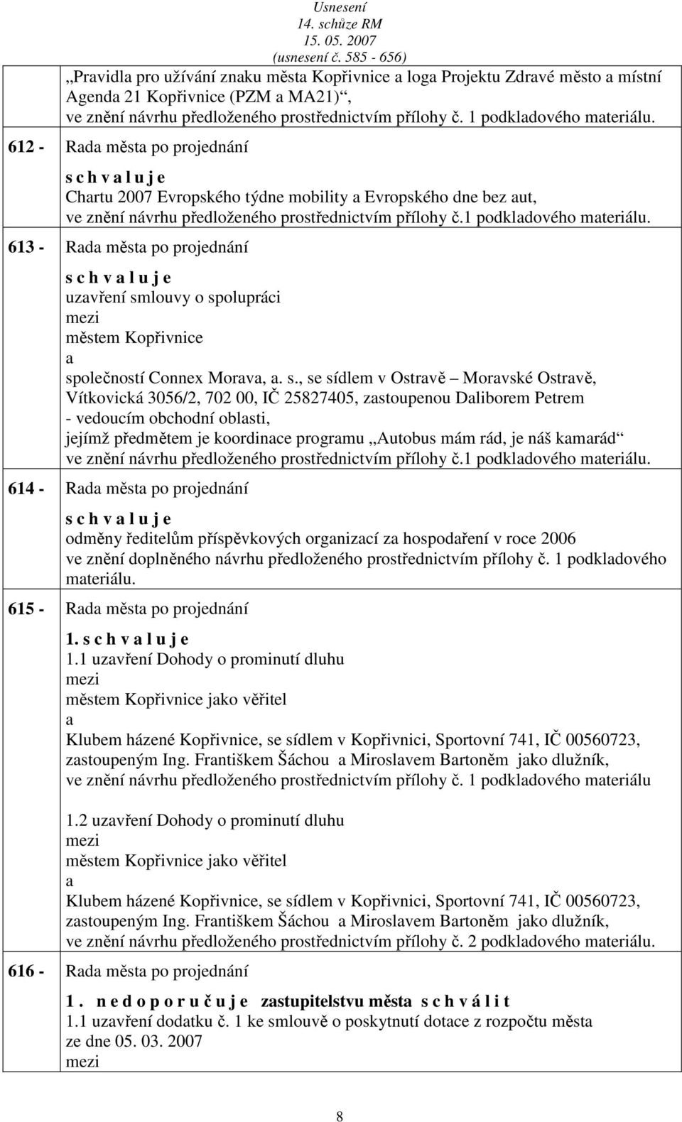 613 - Rd měst po projednání s 