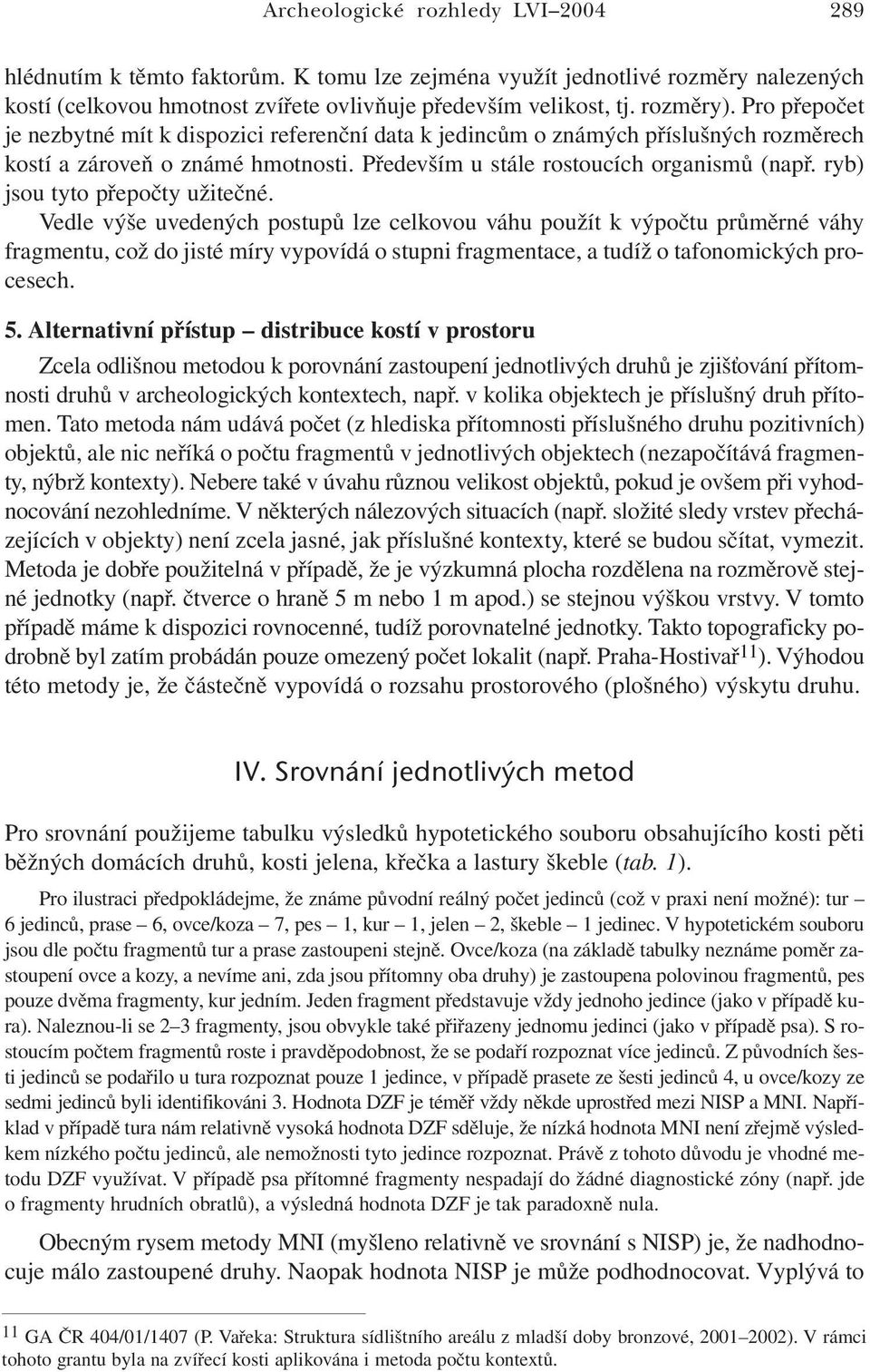 ryb) jsou tyto přepočty užitečné.