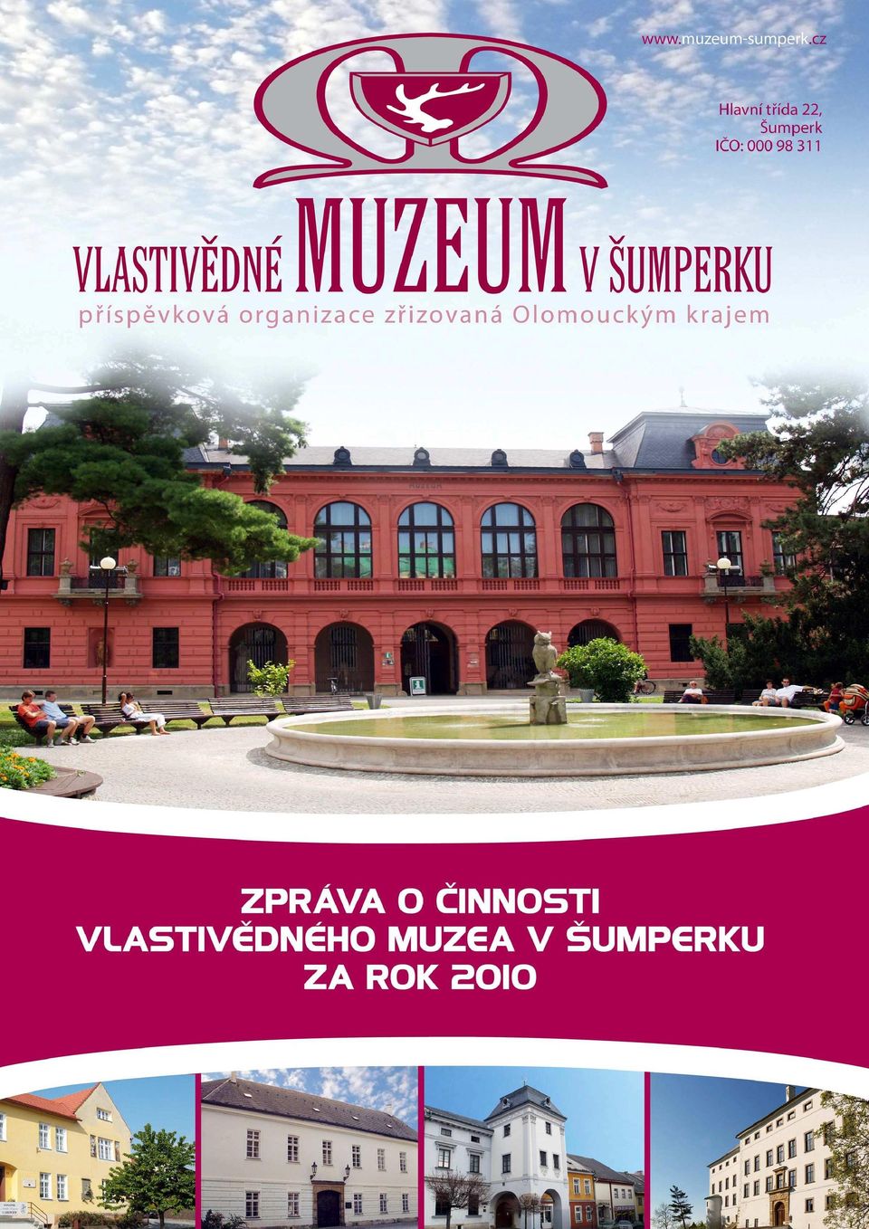 V roce 2010 čekala na Vlastivědné muzeum v Šumperku (dále jen Muzeum)  nelehká úloha, a to navázat na návštěvnicky veleúspěšný rok 2009 a pokusit  se - PDF Free Download