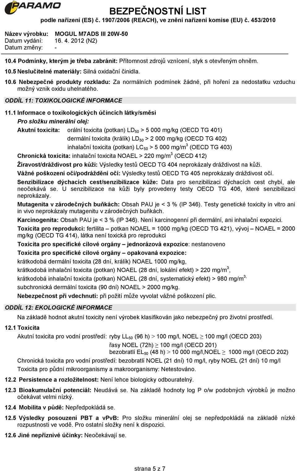 ODDÍL 11: TOXIKOLOGICKÉ INFORMACE 11.