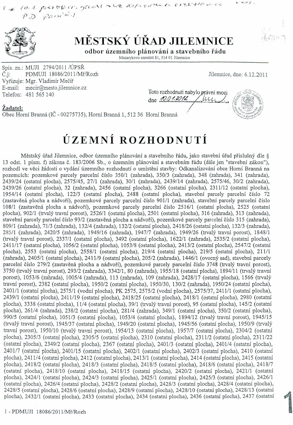 1 písmo f) zákona Č. 183/2006 Sb.