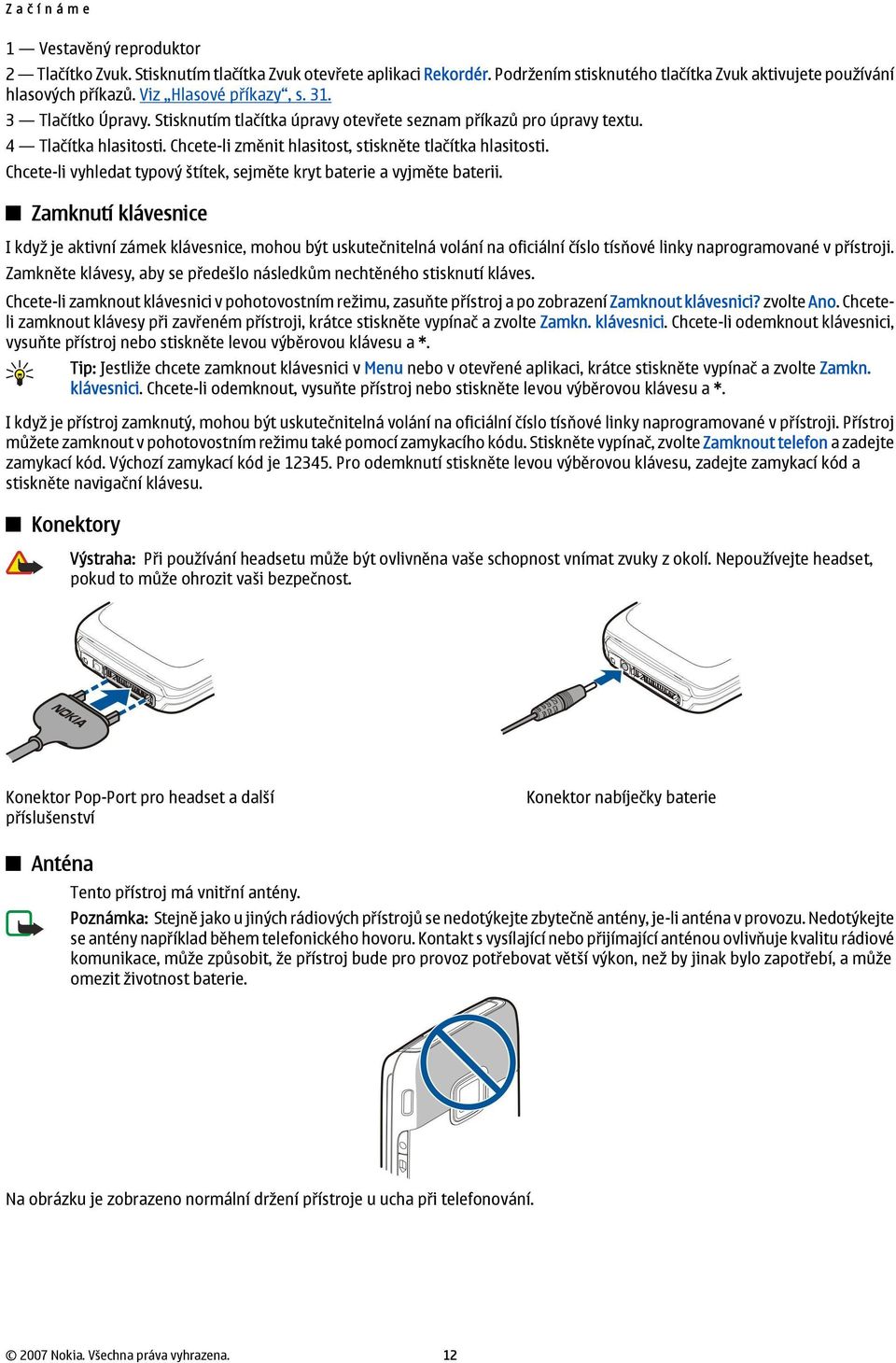 Chcete-li vyhledat typový štítek, sejměte kryt baterie a vyjměte baterii.