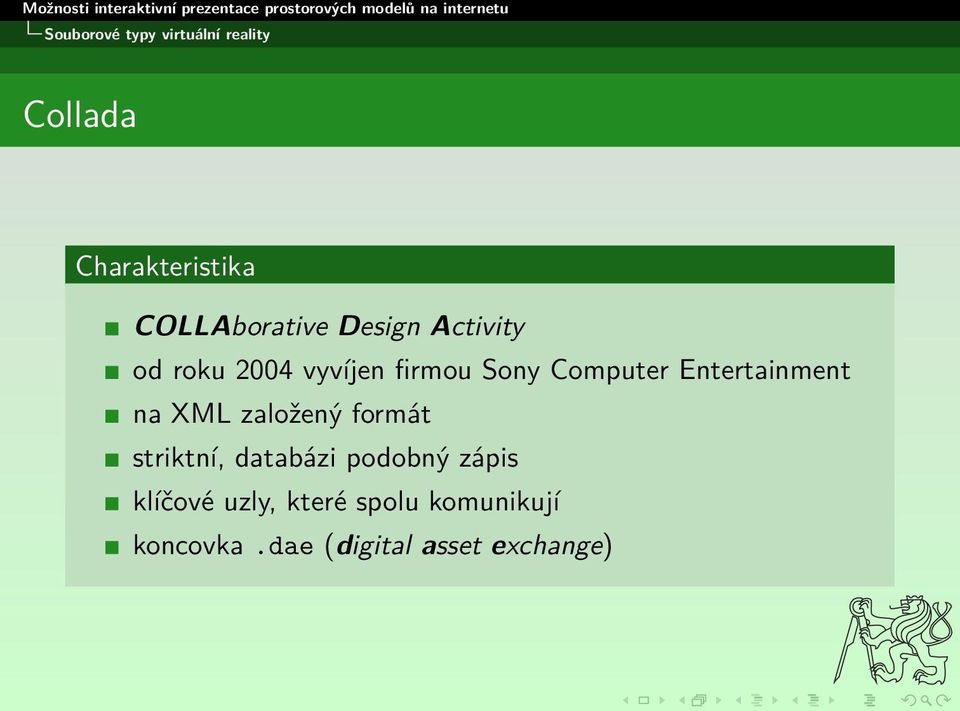 Computer Entertainment na XML založený formát striktní, databázi