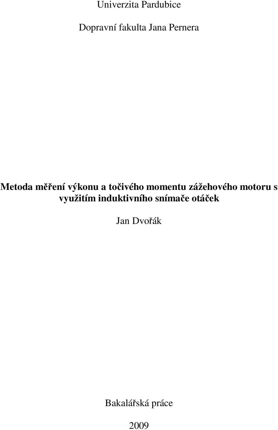 momentu zážehového motoru s využitím
