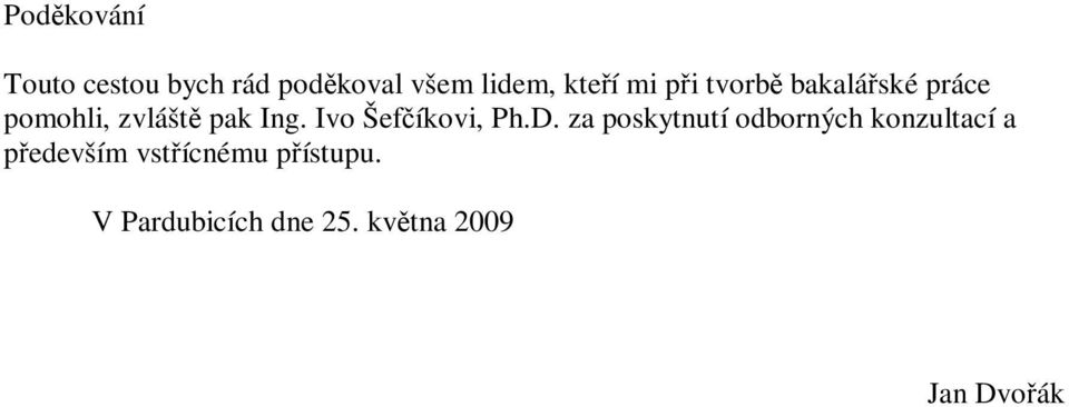 Ivo Šefíkovi, Ph.D.