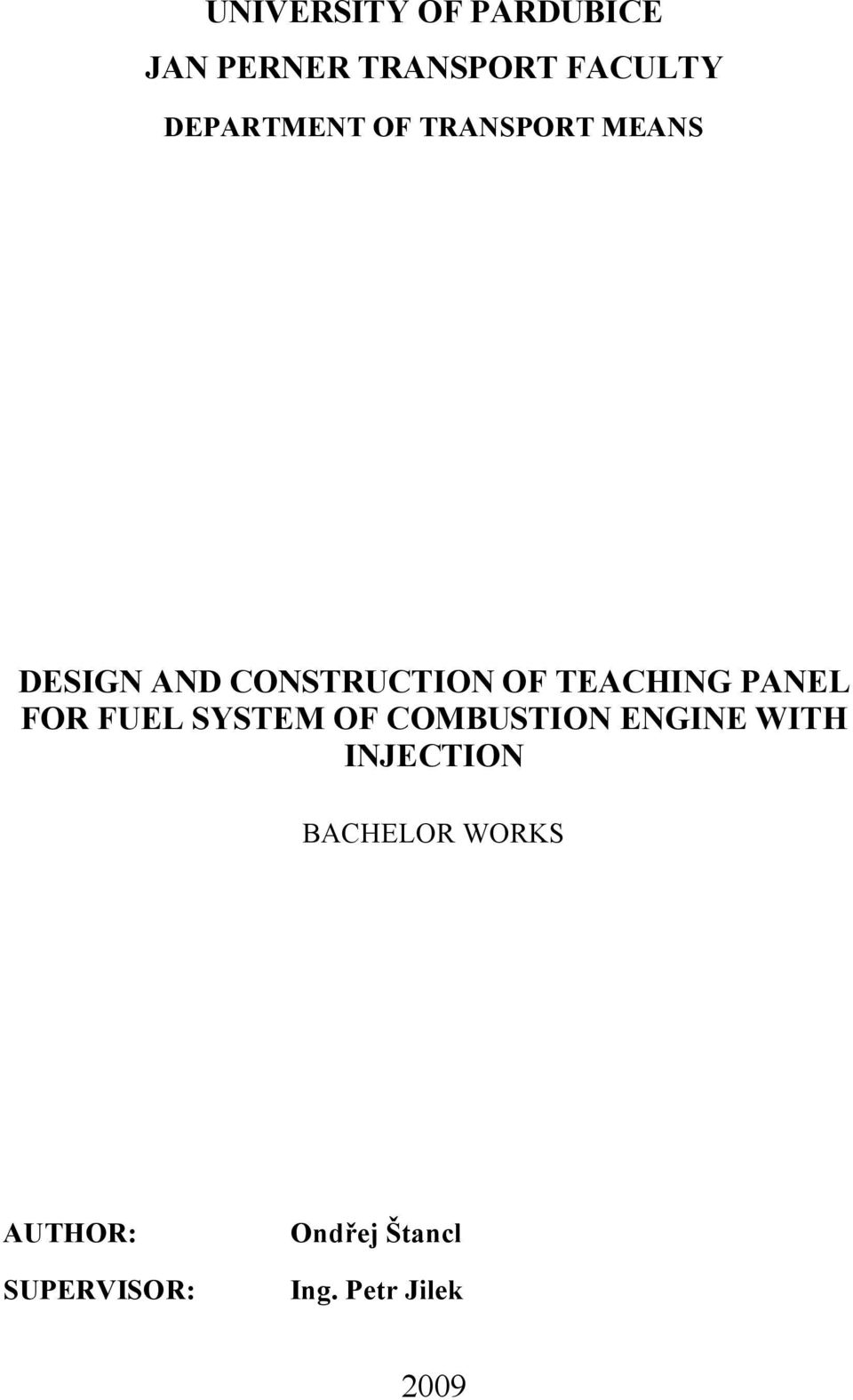 TEACHING PANEL FOR FUEL SYSTEM OF COMBUSTION ENGINE WITH