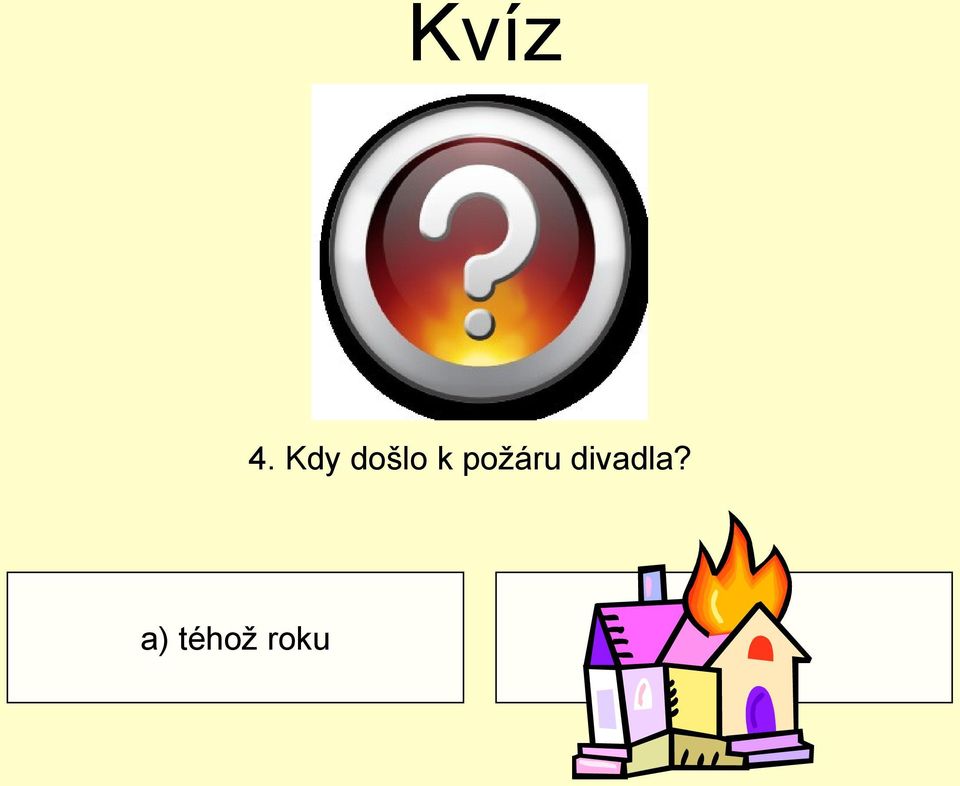 požáru divadla?