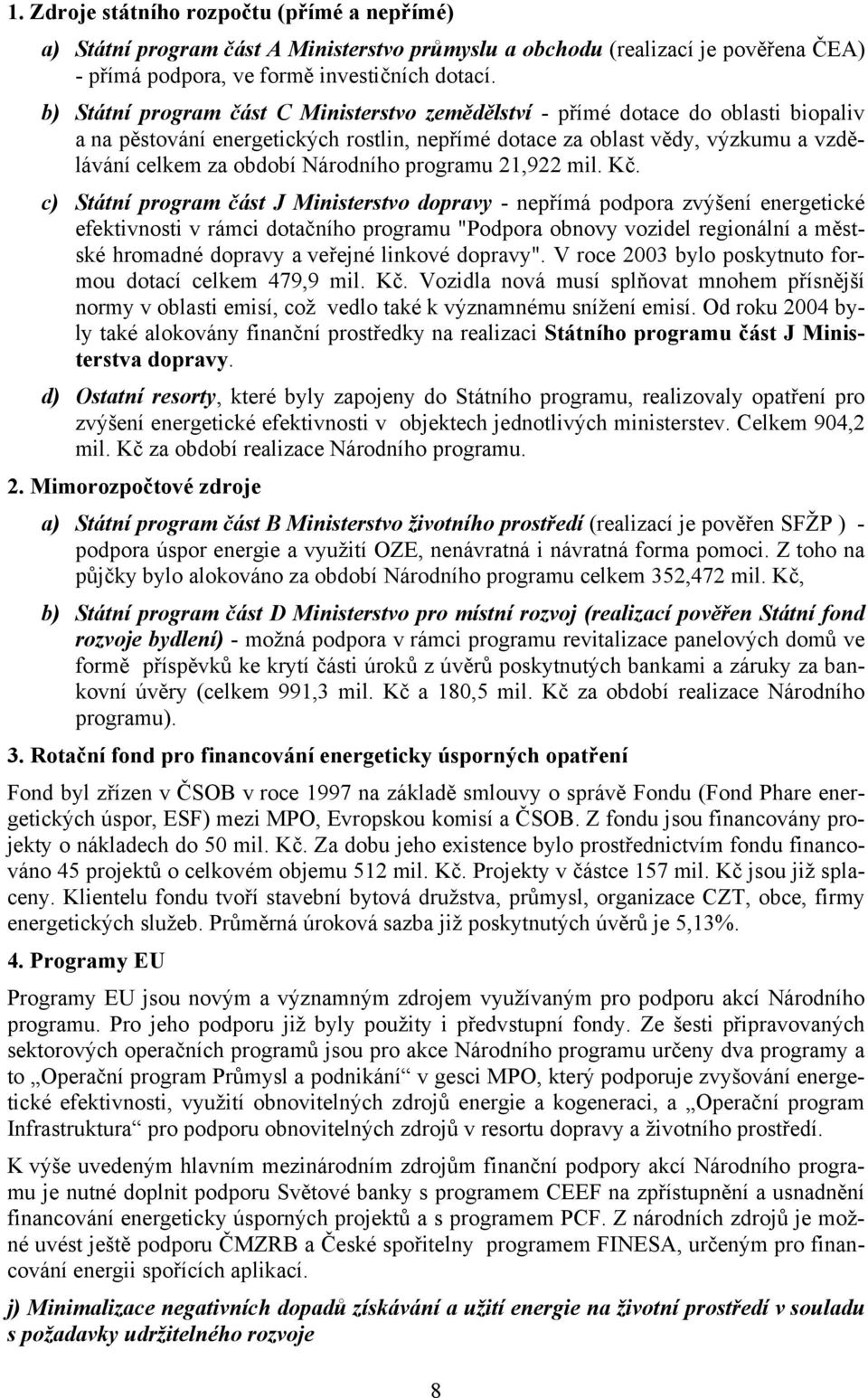 Národního programu 21,922 mil. Kč.