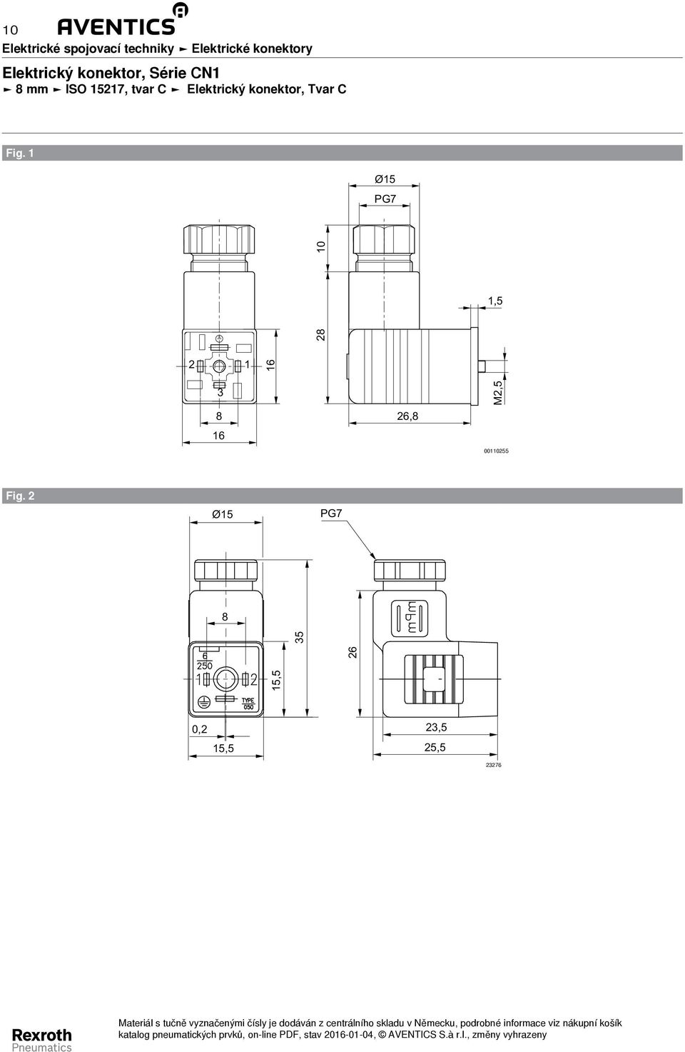 Ø5 PG7 8 0,5 6 8 6 6,8 M,5 00055 Fig.