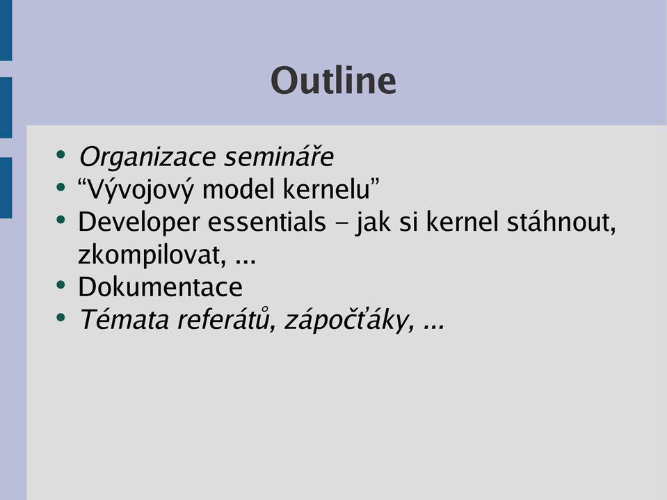 si kernel stáhnout, zkompilovat,.
