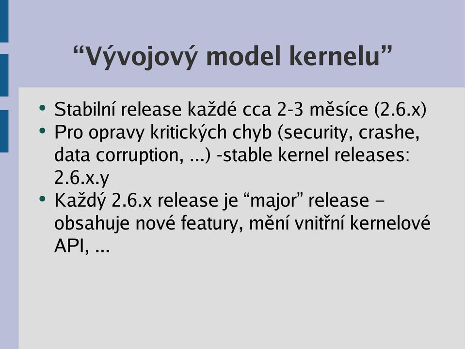 corruption,...) stable kernel releases: 2.6.