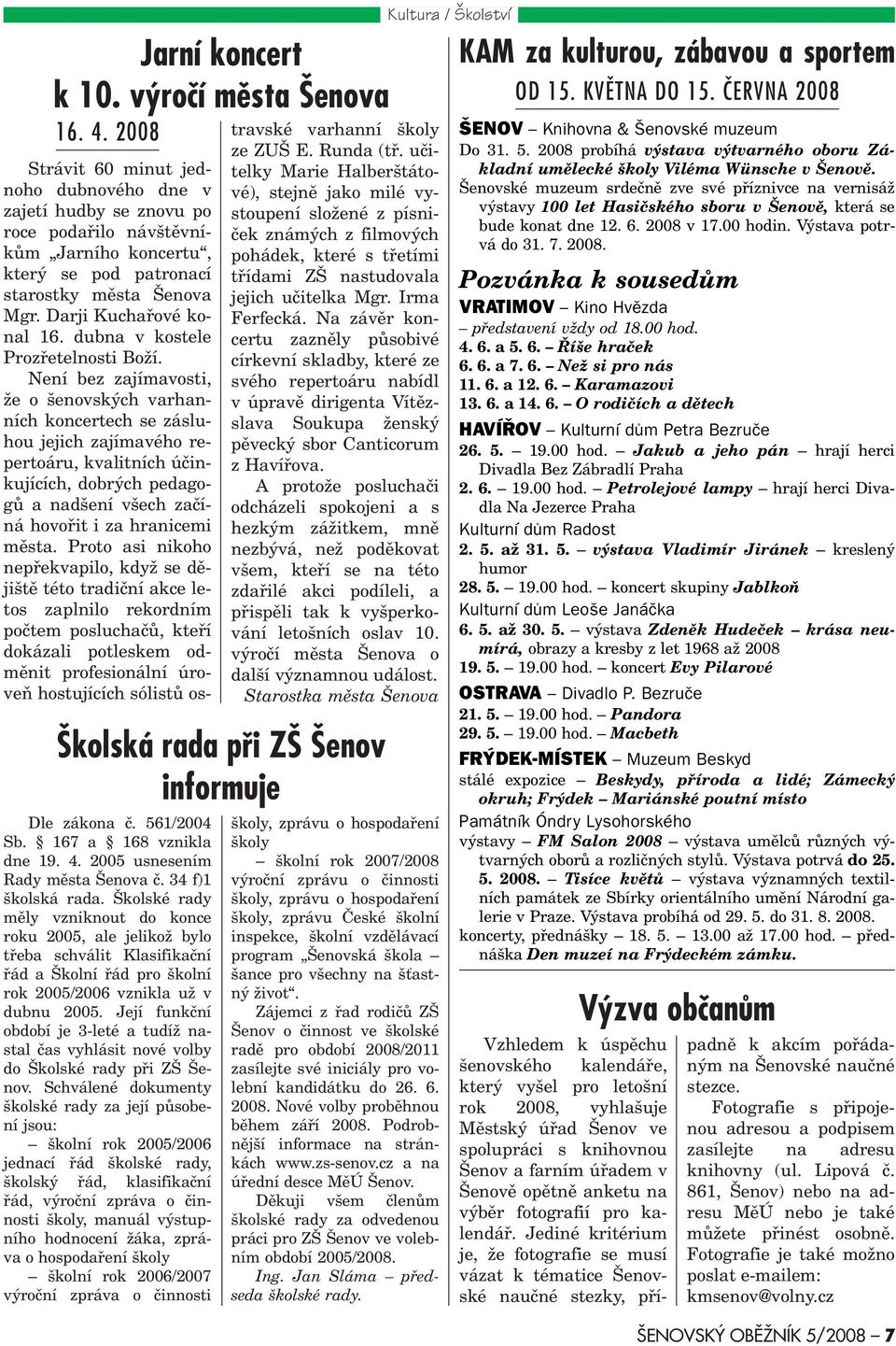 dubna v kostele Prozøetelnosti Boží.