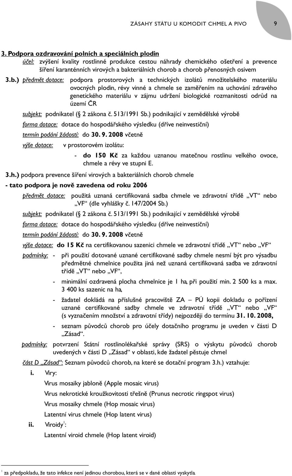 přenosných osivem 3.b.