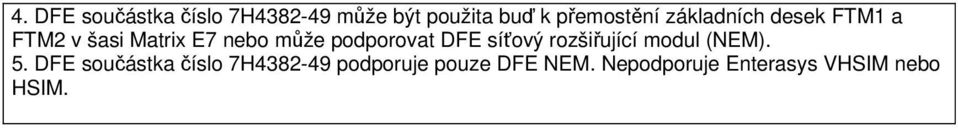 DFE síťový rozšiřující modul (NEM). 5.