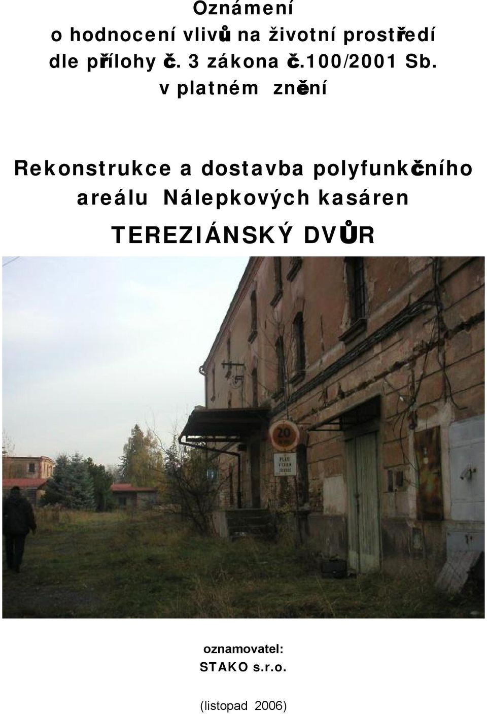 v platném znění Rekonstrukce a dostavba