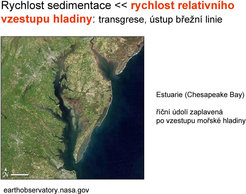 Estuarie (Chesapeake Bay) říční údolí zaplavená