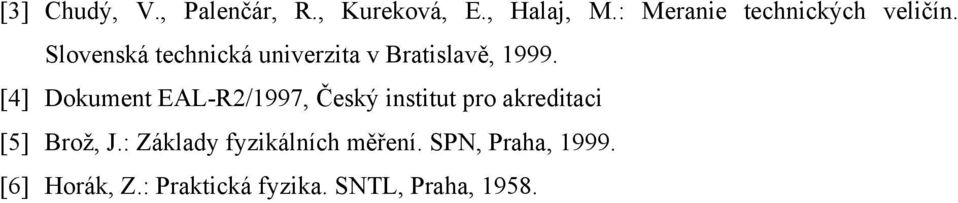 Slovenská technická univerzita v Bratislavě, 1999.