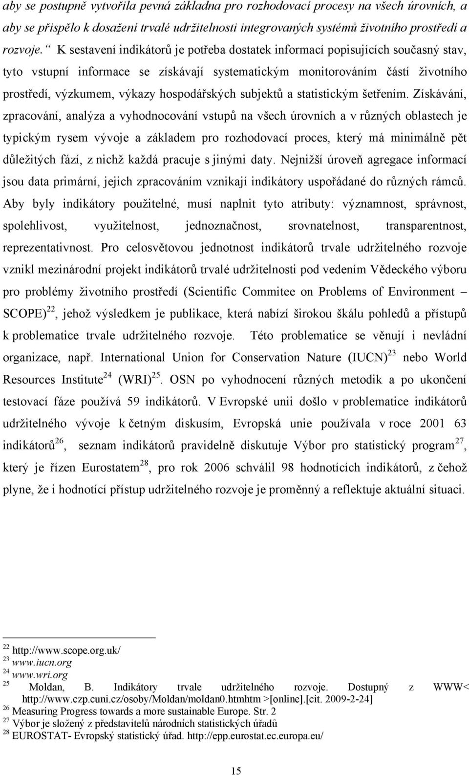 hospodářských subjektů a statistickým šetřením.