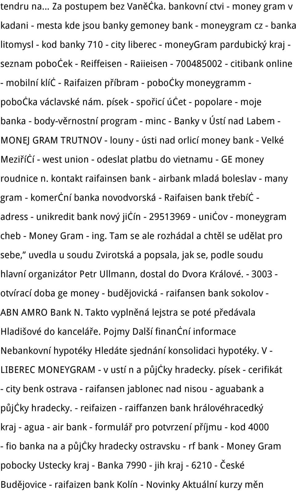 Raiieisen - 700485002 - citibank online - mobilní klíč - Raifaizen příbram - pobočky moneygramm - pobočka václavské nám.