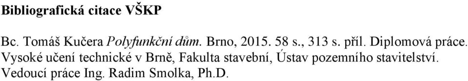 příl. Diplomová práce.