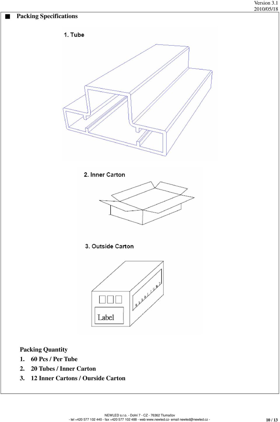 60 Pcs / Per Tube 2.