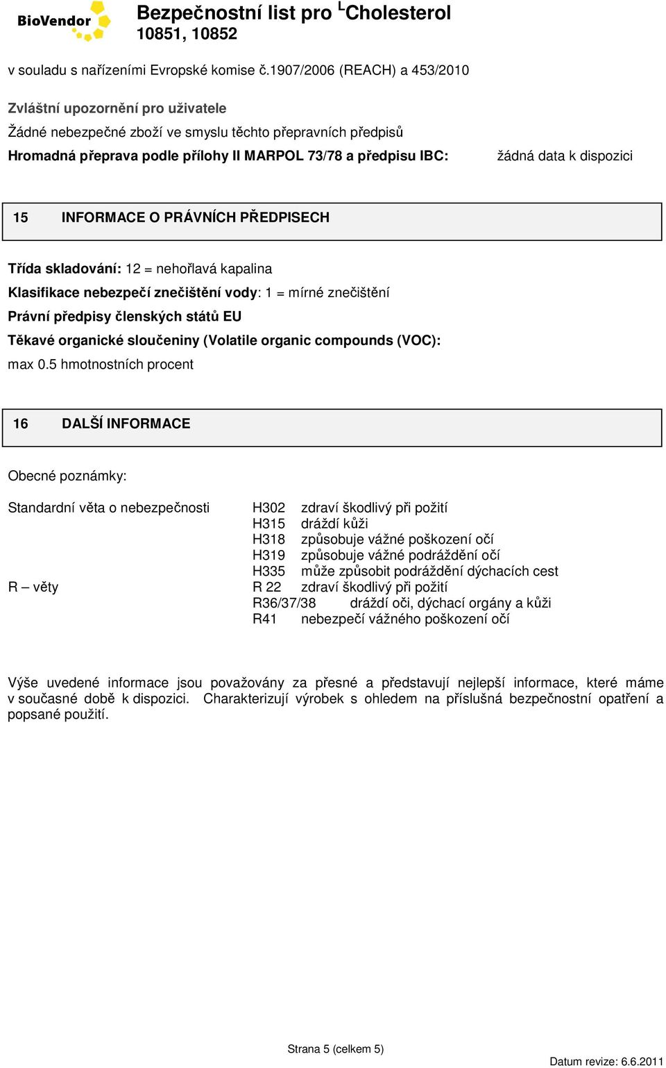 organic compounds (VOC): max 0.