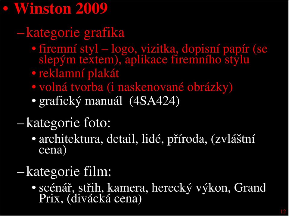 grafický manuál (4SA424) kategorie foto: architektura, detail, lidé, příroda,