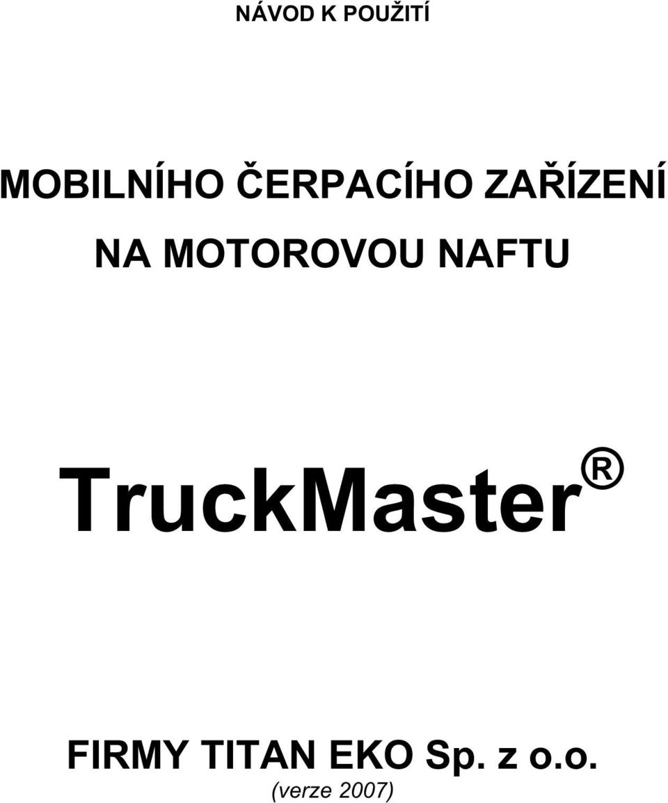 MOTOROVOU NAFTU TruckMaster