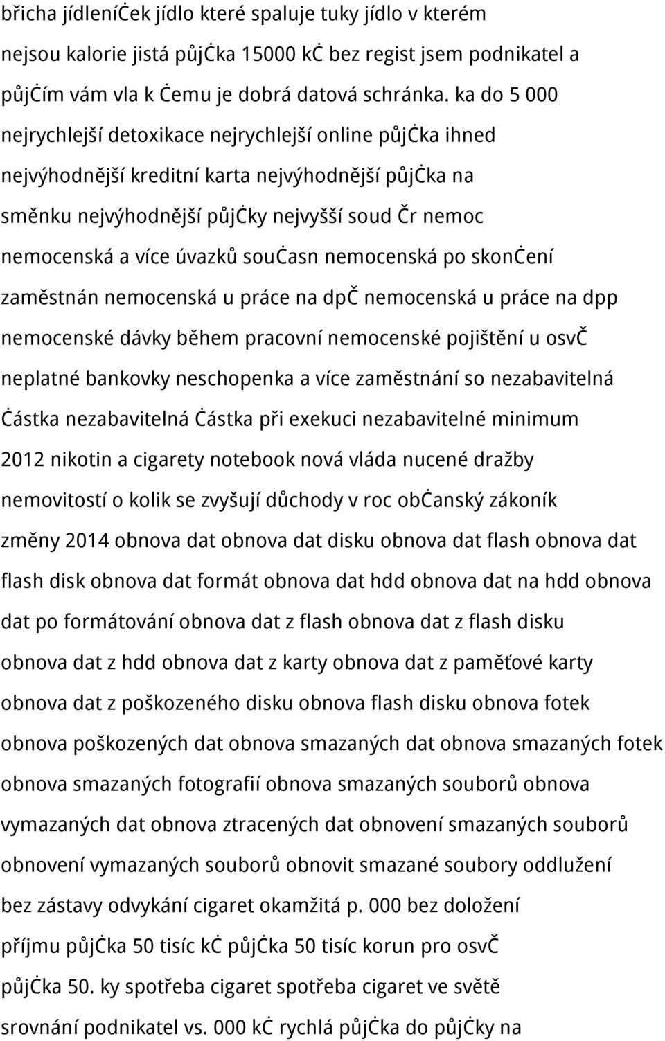 současn nemocenská po skončení zaměstnán nemocenská u práce na dpč nemocenská u práce na dpp nemocenské dávky během pracovní nemocenské pojištění u osvč neplatné bankovky neschopenka a více