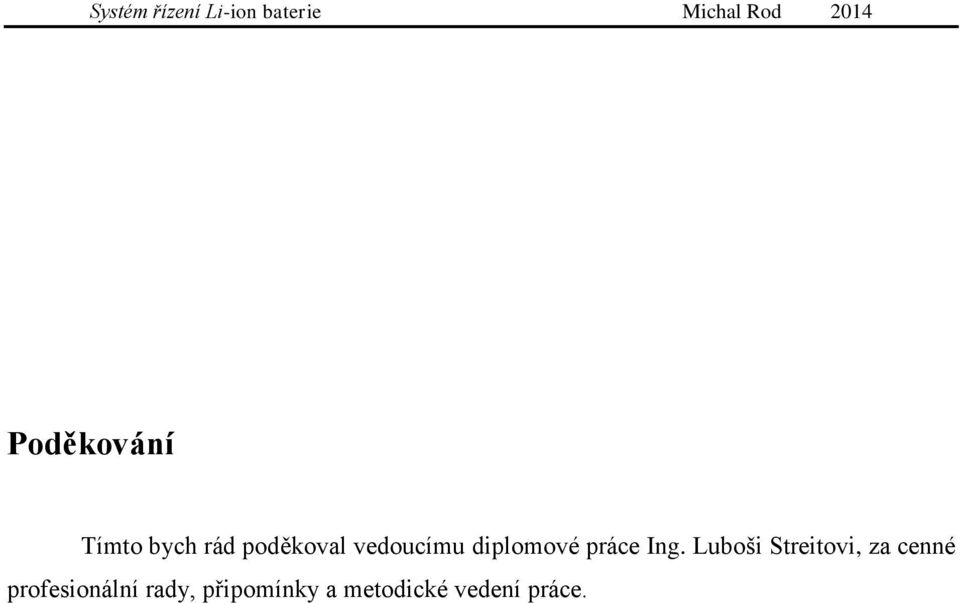 Luboši Streitovi, za cenné