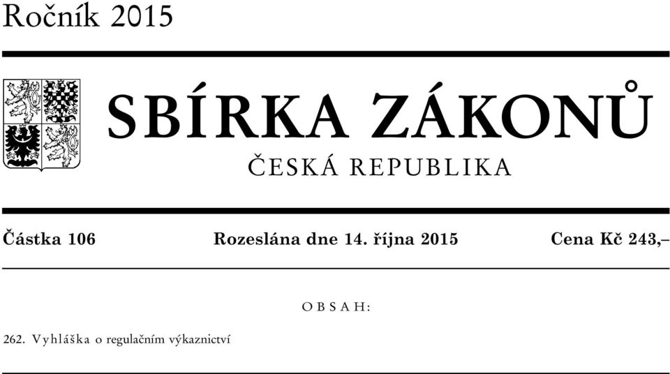 14. října 2015 Cena Kč 243, 262.