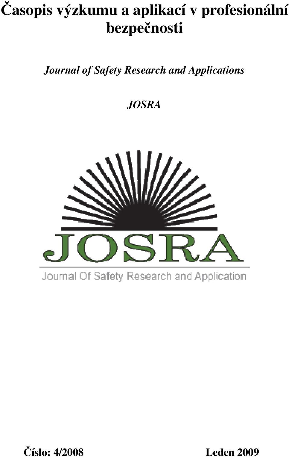 Journal of Safety Research