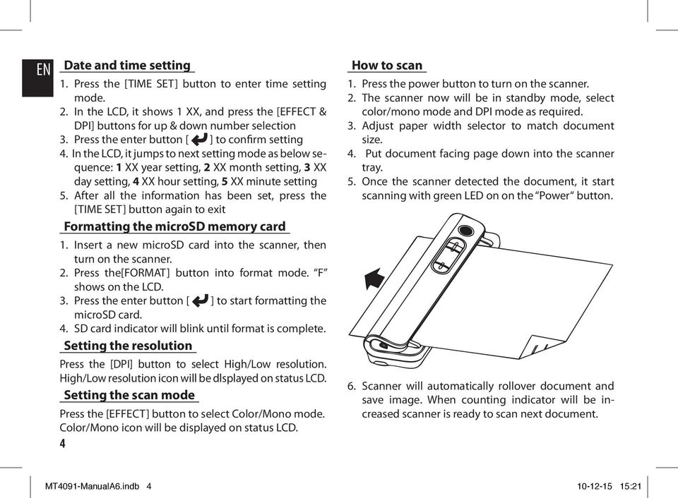 In the LCD, it jumps to next setting mode as below sequence: 1 XX year setting, 2 XX month setting, 3 XX day setting, 4 XX hour setting, 5 XX minute setting 5.
