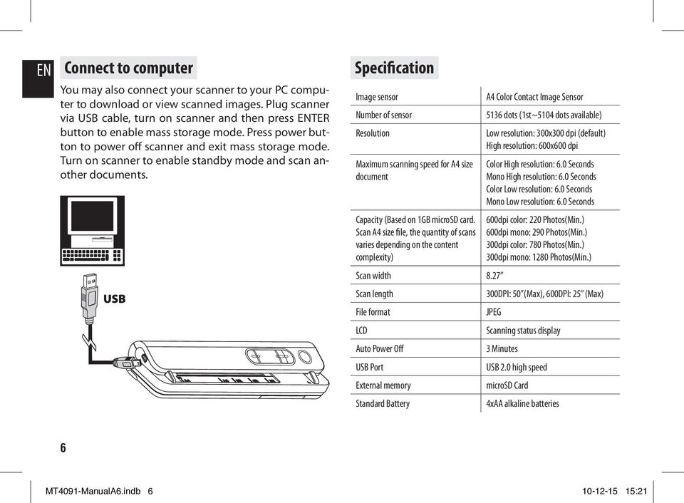 Turn on scanner to enable standby mode and scan another documents.
