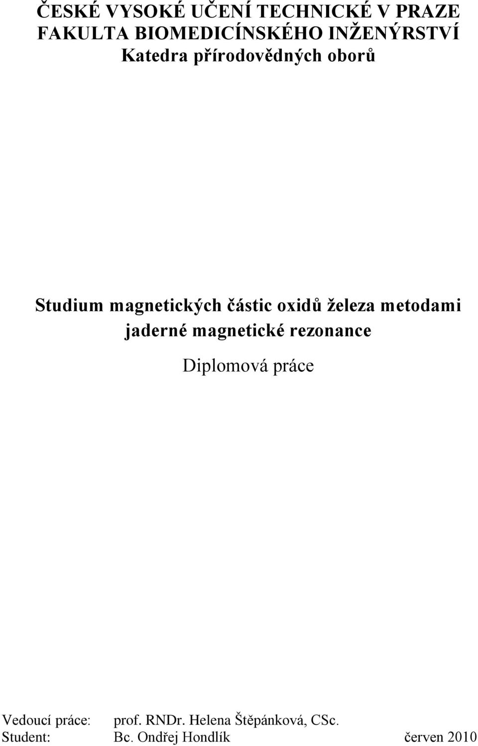 oxidů železa metodami jaderné magnetické rezonance Diplomová práce