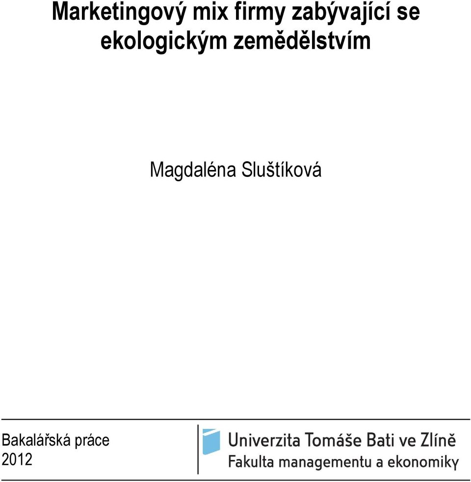 zemědělstvím Magdaléna