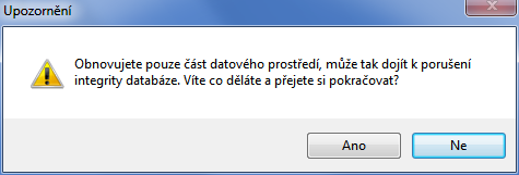 Zjednodušení obnovy dat Při volbě "Obnovit z archivu" se zobrazí přímo dialog s vyhledanými archivy v daném adresáři (ten jde následně změnit, pokud není omezen oprávněním).