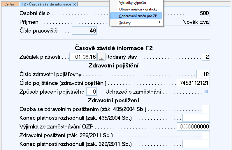 Funkce, v případě, že u zaměstnance v aktuálním období nastane nějaká relevantní změna z pohledu ZP, vygeneruje řádek souboru Oznamovací povinnost pro ZP (OZNZP) a taktéž záznam (záznamy) v souboru