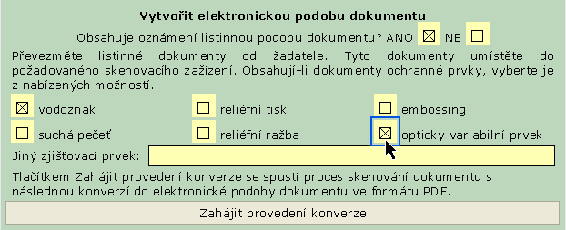 5. Žádost obsahuje listinnou podobu dokumentu Pokud žadatel přináší jako součást oznámení o zneplatnění přístupových údajů k datové schránce listinné přílohy (například plnou moc nebo jiný doklad),